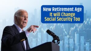 New Retirement Age will Change Social Security Too